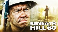 Beneath Hill 60