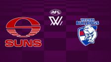 S2026 E13: Gold Coast SUNS vs Western Bulldogs