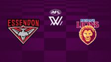 S2026 E17: Essendon Bombers vs Brisbane Lions