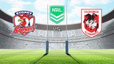 S2021 E7: Sydney Roosters vs. St. George Illawarra Dragons
