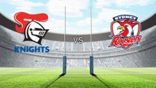 S2022 E8: Newcastle Knights vs Sydney Roosters