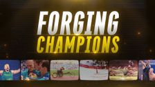 Forging Champions