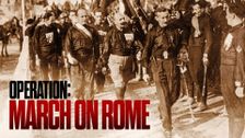 Operation: March on Rome
