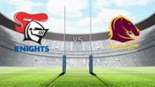 S2022 E4: Newcastle Knights vs Brisbane Broncos