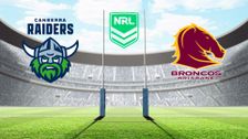 S2025 E4: Canberra Raiders vs. Brisbane Broncos