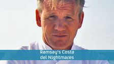 Ramsay's Costa del Nightmares