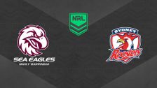 S2026 E4: Manly-Warringah Sea Eagles vs Sydney Roosters