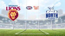 S2025 E58: Brisbane Lions vs North Melbourne Kangaroos