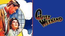Quiet Weekend