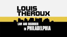 Louis Theroux: Law and Disorder in Philadelphia
