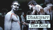 Dhakiyarr vs. the King