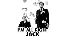 I'm All Right, Jack