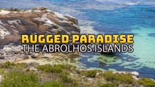 Rugged Paradise: The Abrolhos Islands