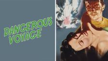 Dangerous Voyage