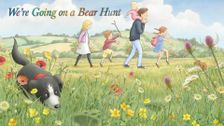 We're Going on a Bear Hunt