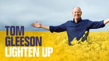 Tom Gleeson: Lighten Up