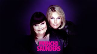 French and Saunders