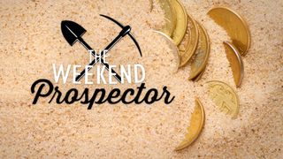The Weekend Prospector