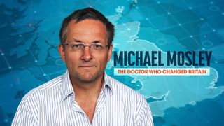 Michael Mosley: The Doctor Who Changed Britain