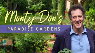 Monty Don's Paradise Gardens