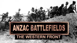 ANZAC Battlefields: The Western Front