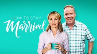 How to Stay Married