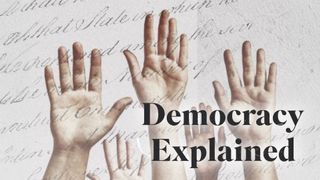 Democracy Explained