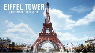 Eiffel Tower: Building the Impossible