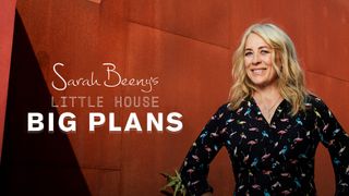 Sarah Beeny's Little House Big Plans