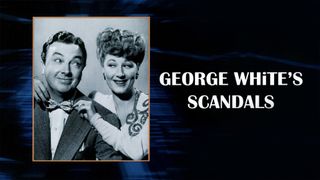 George White's Scandals