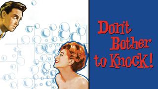 Don't Bother to Knock