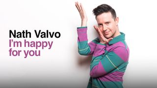 Nath Valvo: I'm Happy For You