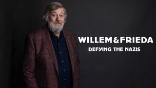 Stephen Fry: Willem and Frieda: Defying the Nazis