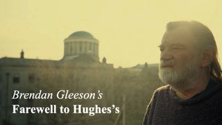 Brendan Gleeson's Farewell to Hughes's