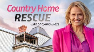 Country Home Rescue with Shaynna Blaze
