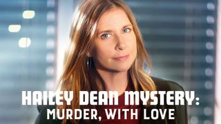 Hailey Dean Mystery: Murder, With Love