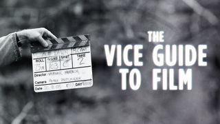 Vice Guide to Film