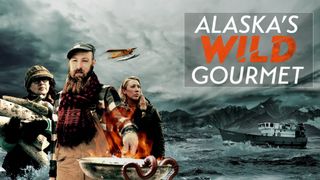 Alaska's Wild Gourmet