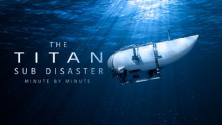 The Titan Sub Disaster: Minute by Minute