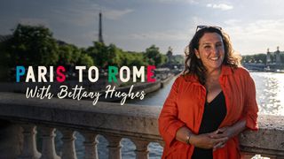 From Paris to Rome with Bettany Hughes