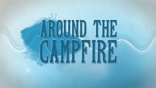 Around The Campfire