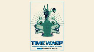 Time Warp: The Greatest Cult Films of All-Time Vol. 2 -- Horror & Sci-Fi