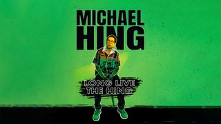 Michael Hing - Long Live The Hing