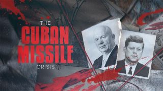 The Cuban Missile Crisis