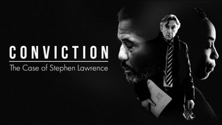 Conviction: The Case of Stephen Lawrence