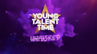Young Talent Time: Unmasked