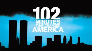 102 Minutes That Changed America