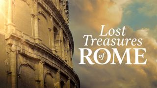 Lost Treasures of Rome