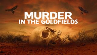 Murder in the Goldfields