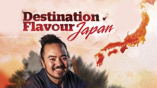 Destination Flavour: Japan